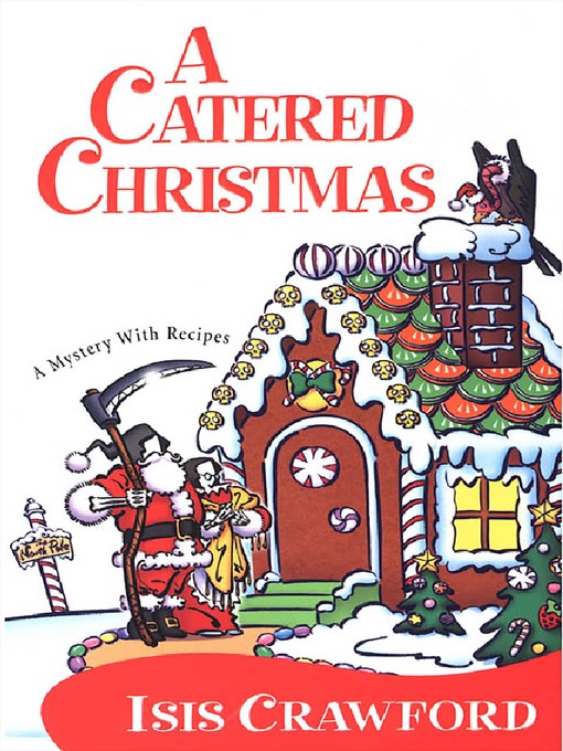 Title details for A Catered Christmas by Isis Crawford - Available
